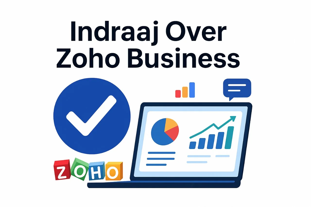 Indraaj Over Zoho Business